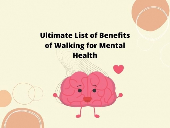 Ultimate List of Benefits of Walking for Mental Health | Best Dentist List Directory